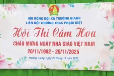 HỘI THI CẮM HOA CHÀO MỪNG KỶ NIỆM 43 NĂM NGÀY NHÀ GIÁO VIỆT NAM (20/11/1982 – 20/11/2025)